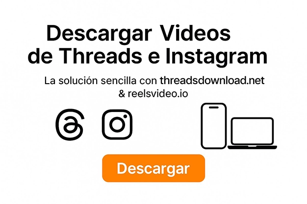 descargar archivos de Threads e Instagram